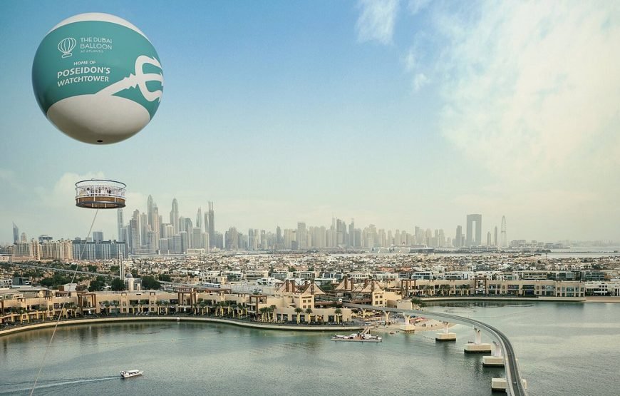 THE DUBAI BALLOON AT ATLANTIS